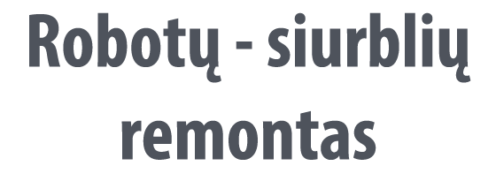 Siurblys Robotas